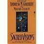 Sacred Visions by Andrew M. Greeley