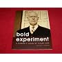 Bold Experiment : A Pioneer's Vision of Health Car&hellip by Matthew S.; Longman, Harold A. Anderson