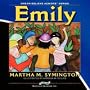 Emily: Dream Believe Achieve by Martha M. Symington