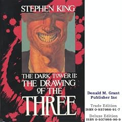 The Drawing of the Three (The Dark Tower II)