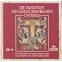 Tradition of Gregorian Chant ~ Various Artists