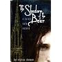 The Shadow of the Bear: A Fairy Tale Retold by Regina Doman