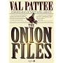 The Onion Files by Val Pattee
