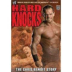 WWE - Hard Knocks: the Chris Benoit Story