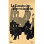 La Conspiration D�pressionniste by COLLECTIF