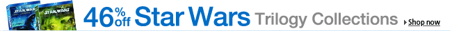 For a limited time, Save Up to 46% on the Star Wars Trilogy Box Sets