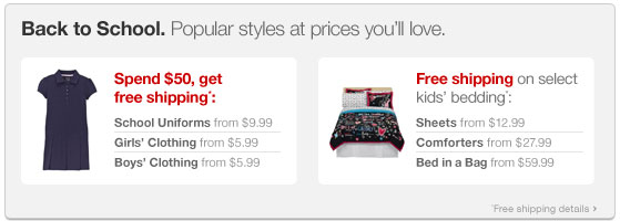 Back to School.Popular styles at prices you will love.