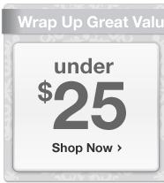 Wrap Up Great Values. Giving made easy for you and your budget