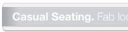 Casual Seating