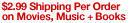 $2.99 shipping/order on Movies Music Books