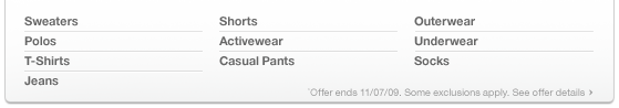 Various Mens categories listed. Offer ends 11-7-09. Some exclusions apply