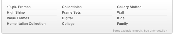 Various Frames categories listed. Some exclusions apply. See offer details