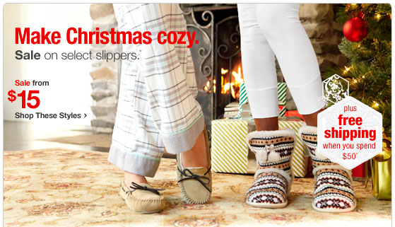 Make Christmas cozy.Sale on select slippers plus free shipping when you spend 50