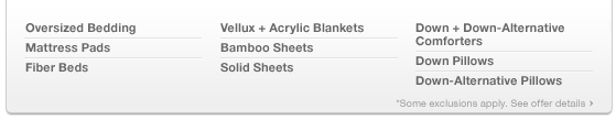 Various Bedding categories listed. Some exclusions apply. See offer details