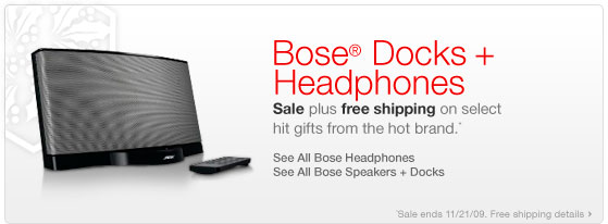 Bose Docks and Headphones. Sale plus free shipping on select Bose gifts