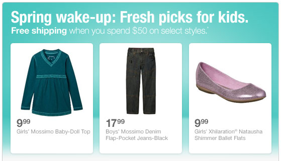 Spring wake-up - Fresh picks for kids. Free shipping when you spend $50.