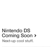 Nintendo D S Coming Soon. Next up cool stuff