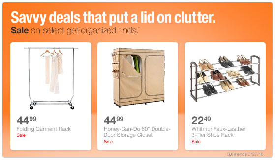Savvy deals that put a lid on clutter. Sale on select get organized finds.