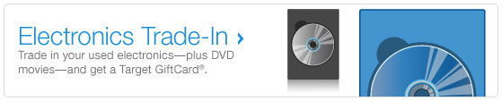 Electronics Trade-In. Trade in your used electronics - plus DVD movies - and...