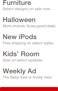 Furniture. Halloween. New iPods. Kids Room. Weekly Ad