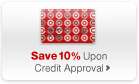 RED Cards. Save 10 Percent Upon Credit Approval