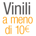 Vinili a meno di 10 EUR