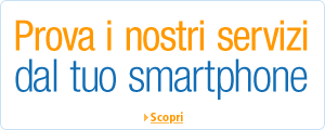 Prova i nostri servizi dal tuo smartphone