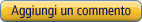 [Aggiungi commento]