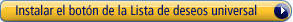 Consigue el bot�n A�adir a la Lista de deseos