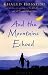 And the Mountains Echoed- Khaled Hosseini's latest novel