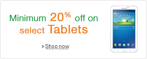 Minimum 20% off on select Tablets