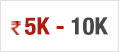 5K to 10K