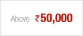Above Rs.50000