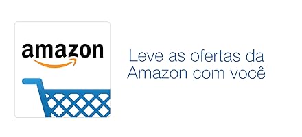Leve as ofertas da Amazon com voc&ecirc;