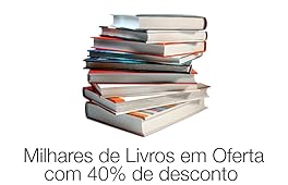 Milhares de livros em oferta com 40% de desconto ou mais