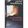 La possibilit� di un'isola di Michel Houellebecq