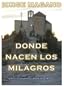 DONDE NACEN LOS MILAGROS (Aventuras de Jaime Azc�rate)
