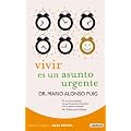 Vivir es un asunto urgente (Alex Rovira (aguilar))